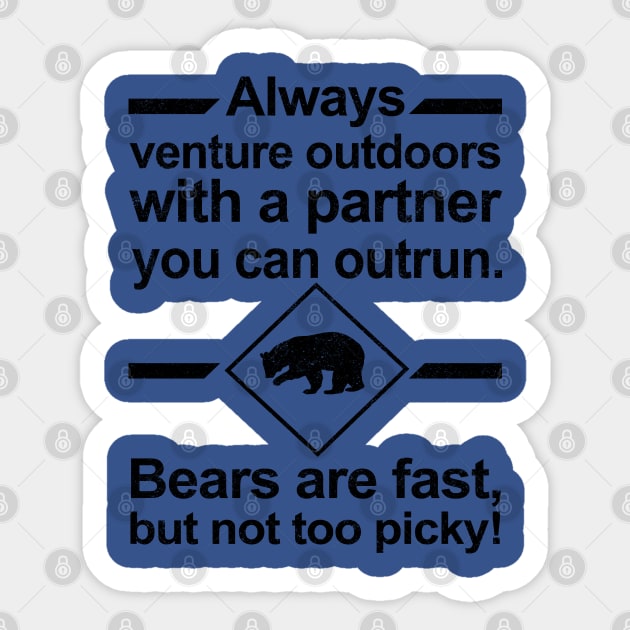 Funny Bears are Fast, But not too Picky! Sticker by BackintheDayShirts